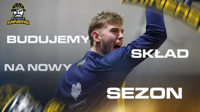 Miners Katowice budują skład na sezon 2026/27! Znamy sztab i pierwsze karty kadrowe